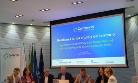ACQUA, CLIMA E QUALITÀ DELLA RISORSA: IL NORD EST SI CANDIDA A DIVENTARE LABORATORIO ITALIANO DELLA SICUREZZA IDRICA