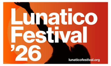 LUNATICO FESTIVAL 2026: AL VIA LA DODICESIMA EDIZIONE