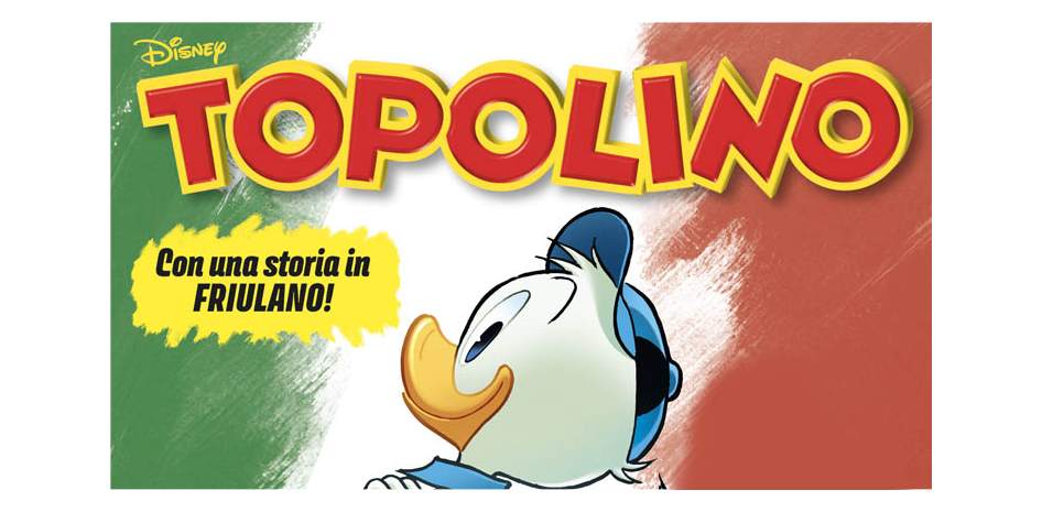 UN NUOVO VIAGGIO TRA LE LINGUE LOCALI ITALIANE CON IL SETTIMANALE TOPOLINO
