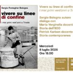 Sergio Fontegher Bologna presenta all’Antico Caffè San Marco il suo libro “Vivere su linee di confine. I miei primi vent’anni a Trieste”