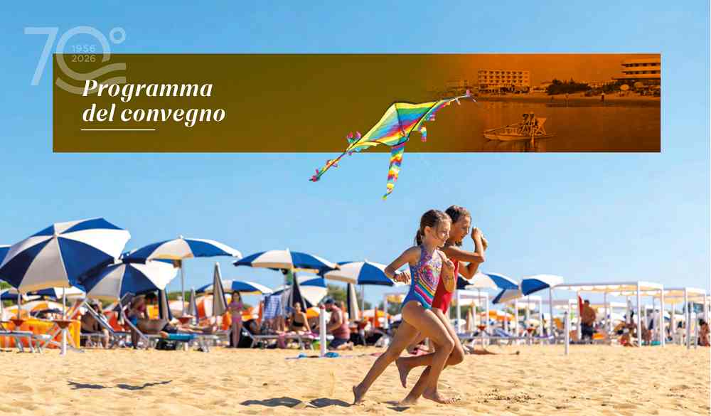 BIBIONE: 70 ANNI DI INNOVAZIONE IN UN CONVEGNO SUL FUTURO DEL TURISMO