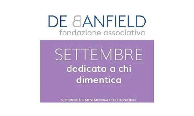 FONDAZIONE DE BANFIELD, PRESENTATE LE INIZIATIVE ORGANIZZATE IN OCCASIONE DEL MESE E DELLA GIORNATA MONDIALE DELL’ALZHEIMER