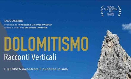 AL CINEMA ARISTON DI TRIESTE LA PROIEZIONE DI “DOLOMITISMO. RACCONTI VERTICALI” DI EMANUELE CONFORTIN
