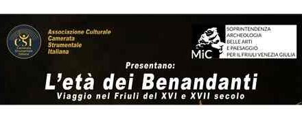 “L’ETÀ DEI BENANDANTI. Viaggio nel Friuli del XVI e XVII secolo”: concerto a Udine Palazzo Clabassi