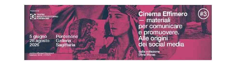PORDENONE/CINEMA: la dedica a RODOLFO VALENTINO nel CENTENARIO della scomparsa con gli EPHEMERA in MOSTRA alla Galleria Sagittaria