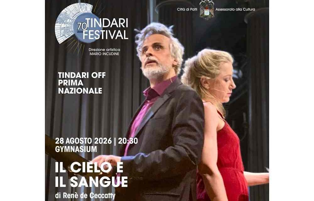 AL TINDARI FESTIVAL 70 LA PRIMA NAZIONALE DE IL CIELO E IL SANGUE