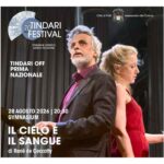 AL TINDARI FESTIVAL 70 LA PRIMA NAZIONALE DE IL CIELO E IL SANGUE