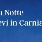 LA LUNGA NOTTE DELLE PIEVI IN CARNIA