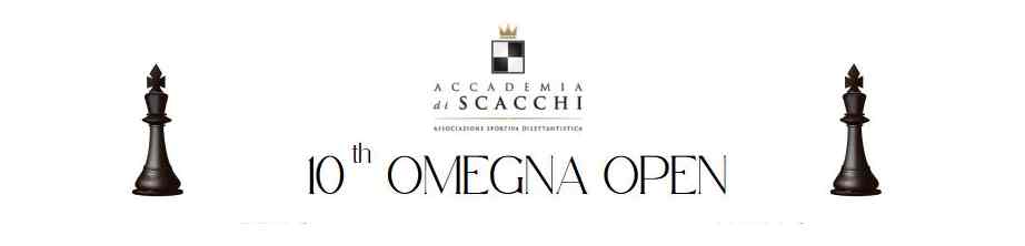 OMEGNA CHESS OPEN 10ª EDIZIONE