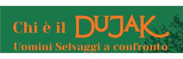 Chi è il Dujak?: uomini selvaggi a confronto
