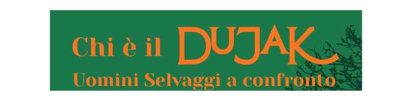 Chi è il Dujak?: uomini selvaggi a confronto