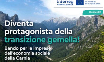 Aperto il bando europeo ResilienCE: opportunità per cinque imprese dell’economia sociale della Carnia