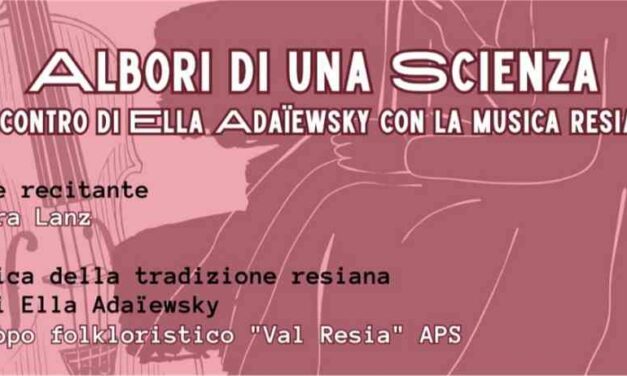 Albori di una scienza: l’incontro di Ella Adaiewsky con la musica resiana