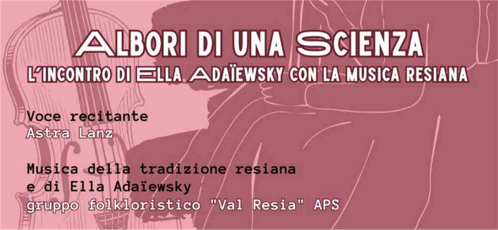 Albori di una scienza: l’incontro di Ella Adaiewsky con la musica resiana