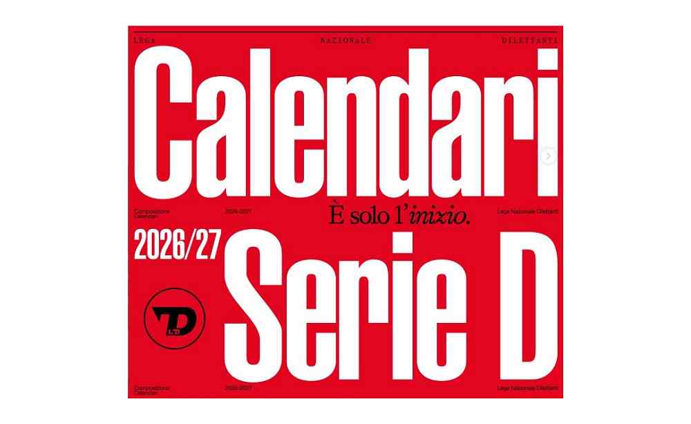 Svelato il calendario del campionato di Serie D 2026/27: ecco il cammino dell’Unione