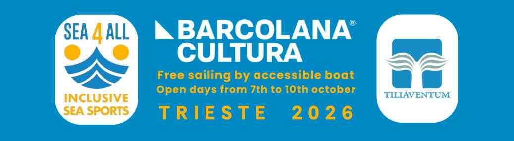 Mare senza barriere in Friuli Venezia Giulia: dalle veleggiate alla Barcolana 2026 con Sea4All Tiliaventum