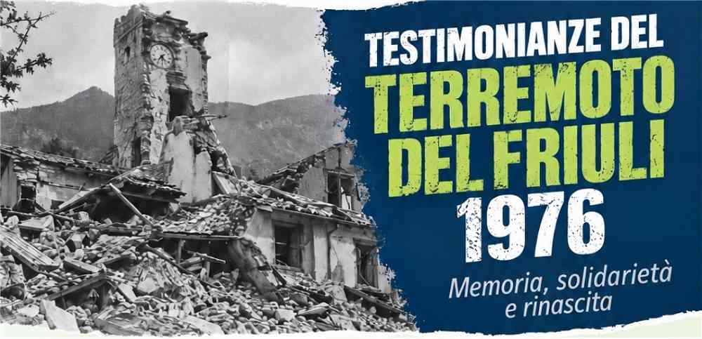 A Borgo San Mauro le testimonianze sul terremoto del Friuli del 1976