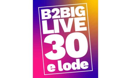 B2Big Live 2026, l’evento annuale di marketing per le imprese, arriva per la prima volta a Trieste