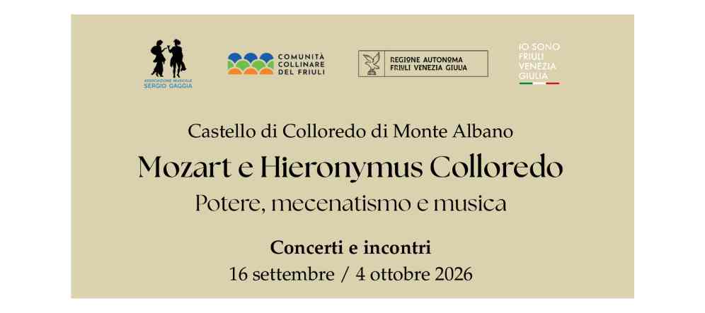 MOZART E HIERONYMUS, IL FESTIVAL AL CASTELLO DI COLLOREDO