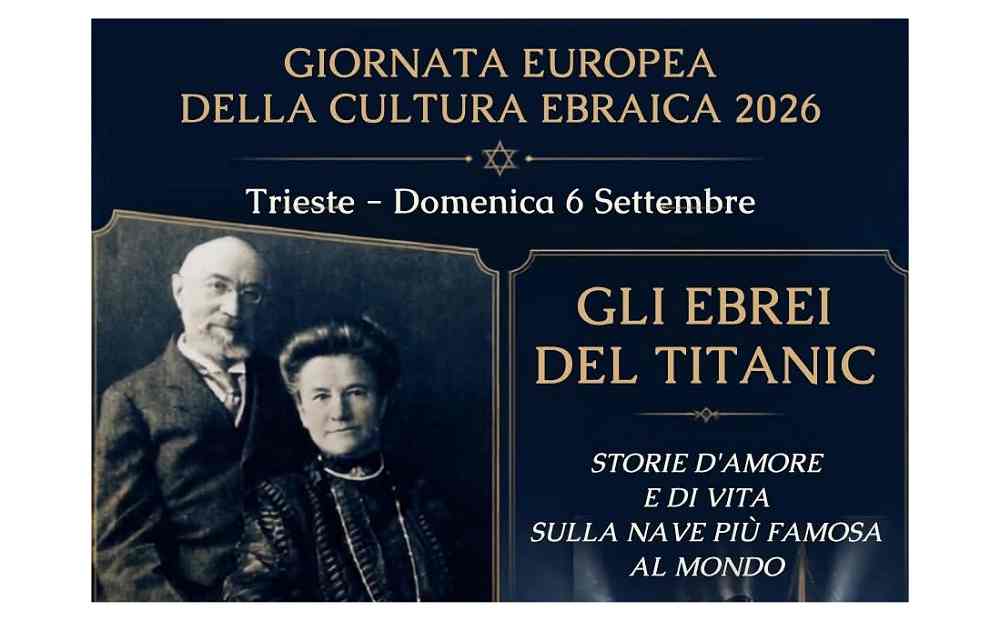 XXVII edizione della Giornata europea della cultura ebraica: al Museo Carlo e Vera Wagner lo spettacolo “Gli Ebrei del Titanic. Storie d’amore e di vita sulla nave più famosa al mondo”