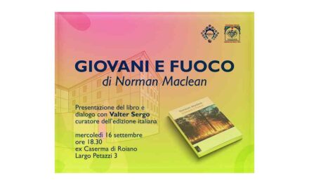 Giovani e Fuoco di Norman Maclean: a Roiano la presentazione del libro