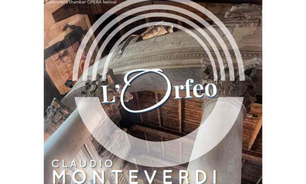 L’Orfeo di Monteverdi al Teatro all’Antica: da Sabbioneta a Vicenza, un ponte culturale nel segno della musica