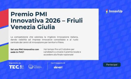 Premio InnovUp 2026: oltre 25 mila euro in servizi per le PMI innovative del FVG