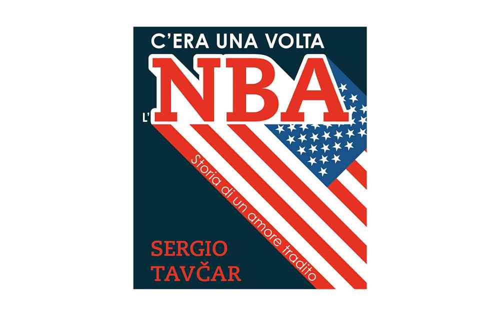 DAL TENNIS ALL’NBA: SERGIO TAVČAR RACCONTA “C’ERA UNA VOLTA L’NBA”