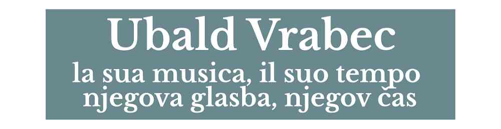 Alla Biblioteca statale Stelio Crise di Trieste la mostra “Ubald Vrabec, la sua musica, il suo tempo / njegova glasba, njegov čas”