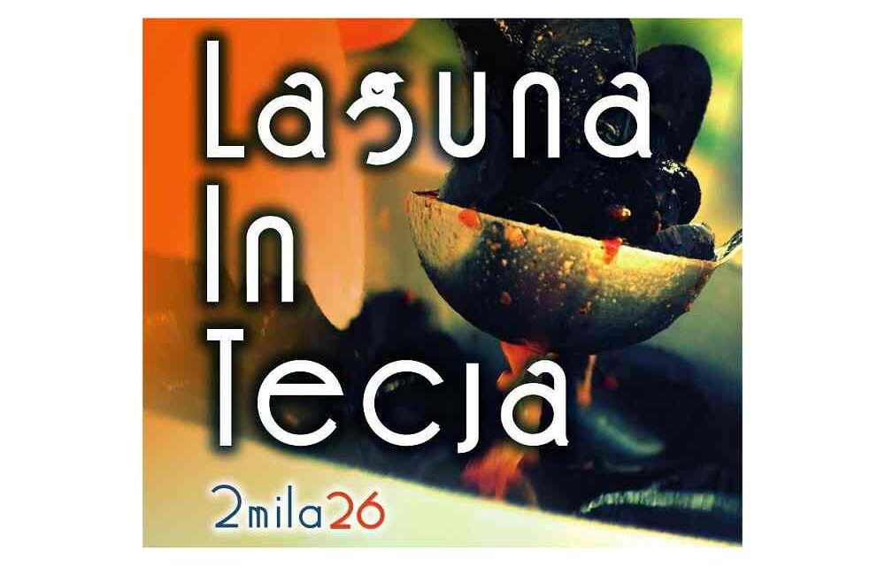 “Laguna in Tecja” compie sedici anni e porta in tavola tre nuovi menù: Squamapelagica, Sololaguna, Bentonik