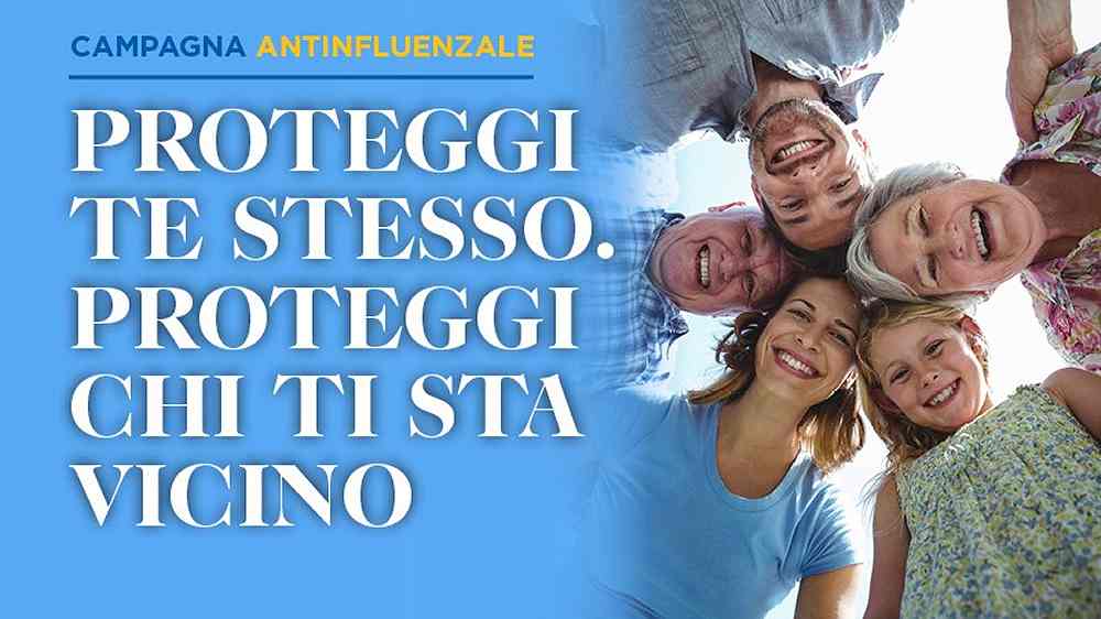 CAMPAGNA ANTINFLUENZALE 2026/2027: Proteggi te stesso. Proteggi chi ti sta vicino