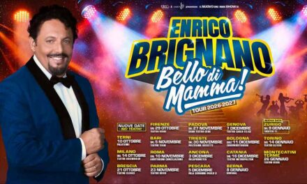 ENRICO BRIGNANO: dal 10 ottobre “Bello di Mamma!” nei più prestigiosi teatri italiani