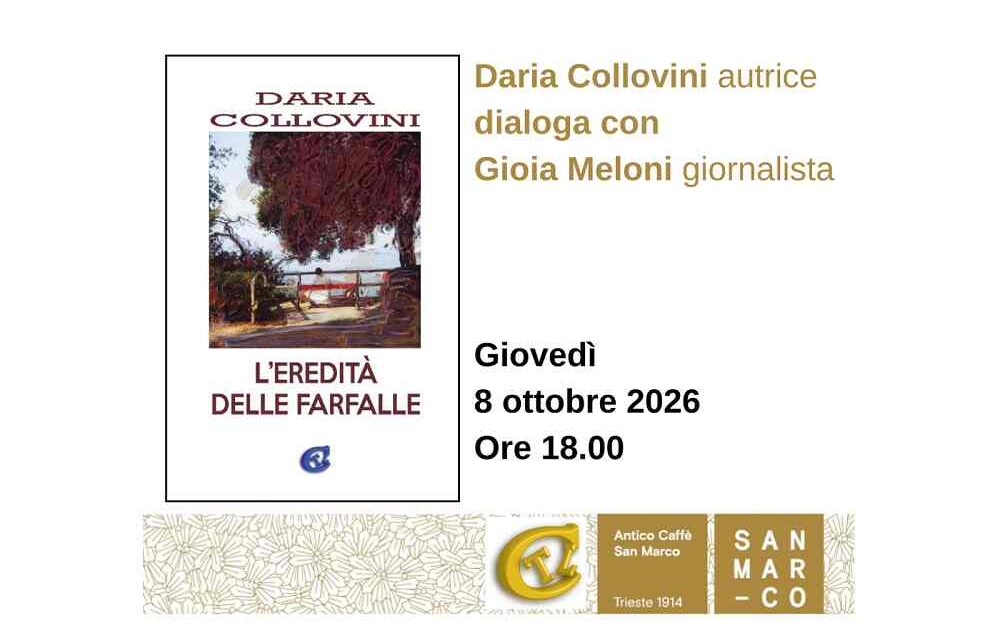 Daria Collovini presenta all’Antico Caffè San Marco il suo libro “L’eredità delle farfalle”