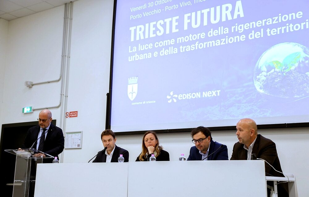 L’ILLUMINAZIONE PUBBLICA COME SETTORE STRATEGICO DI SVILUPPO: IL DIBATTITO CON EDISON NEXT E COMUNE DI TRIESTE IN PORTO VECCHIO-PORTO VIVO