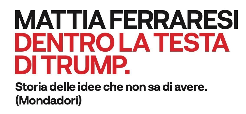 “Dentro la testa di Trump”: a Ronchi dei Legionari la presentazione del libro di Mattia Ferraresi
