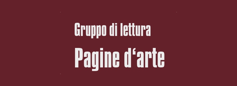 NUOVO APPUNTAMENTO PER IL GRUPPO DI LETTURA “PAGINE D’ARTE. LEGGERE VITO TIMMEL E I PANNELLI DEL CINE IDEAL” DELLA BIBLIOTECA D’ARTE SERGIO MOLESI DEL MUSEO REVOLTELLA