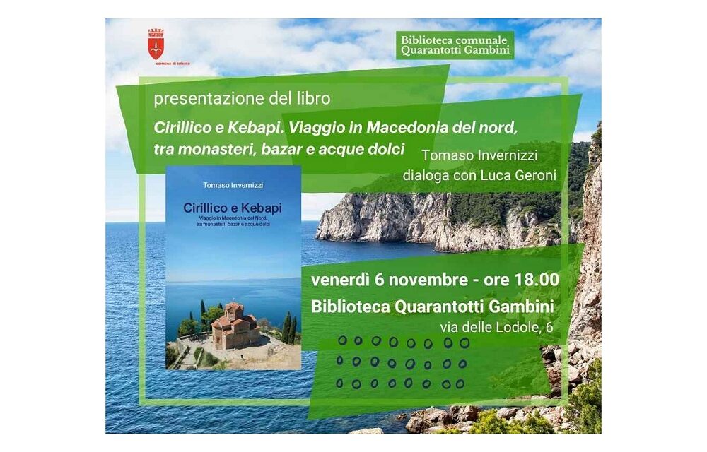 VENERDÌ 6 NOVEMBRE 2026 ALLE 18.00 ALLA BIBLIOTECA COMUNALE “QUARANTOTTI GAMBINI”, PRESENTAZIONE DEL LIBRO “CIRILLICO E KEBAPI” DI TOMASO INVERNIZZI
