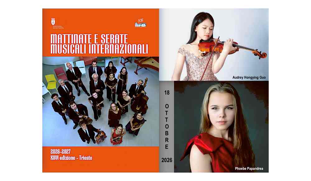 Mattinate e Serate Musicali Internazionali 2026-2027: al Conservatorio “Giuseppe Tartini” di Trieste il secondo appuntamento