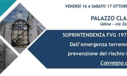 SOPRINTENDENZA FVG 1976-2026: dall’emergenza terremoto alla prevenzione del rischio sismico