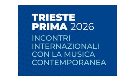 TRIESTE PRIMA 2026: QUARANT’ANNI DI NUOVA MUSICA