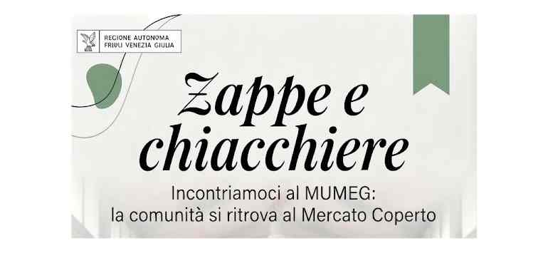 Zappe e chiacchiere: incontri al MuMeg Mercato Coperto